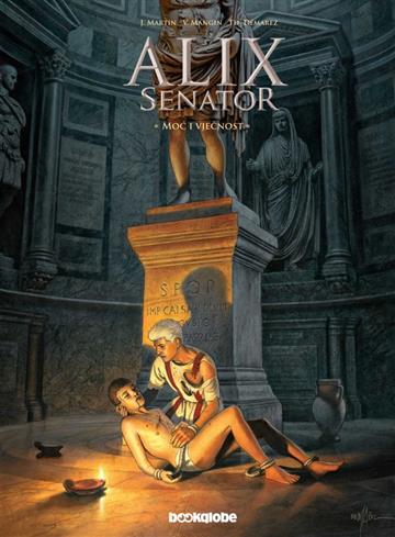Knjiga Alix Senator svezak 07: Moć i vječnost autora Valérie Mangin, Thierry Démarez izdana 2021 kao tvrdi uvez dostupna u Knjižari Znanje.