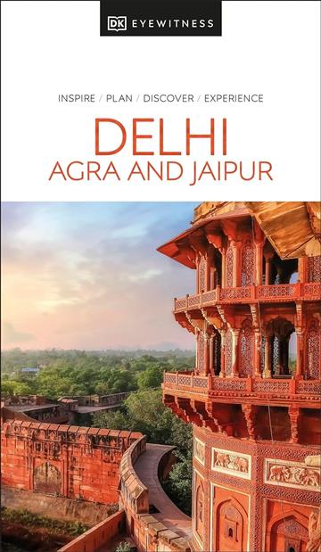 Knjiga Travel Guide Delhi, Agra and Jaipur autora DK Eyewitness izdana 2023 kao meki uvez dostupna u Knjižari Znanje.