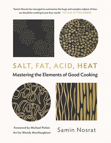 Knjiga Salt, Fat, Acid, Heat autora Samin Nosrat izdana 2017 kao tvrdi uvez dostupna u Knjižari Znanje.