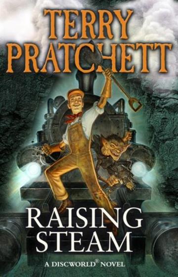 Knjiga Raising Steam autora Terry Pratchett izdana 2014 kao meki uvez dostupna u Knjižari Znanje.