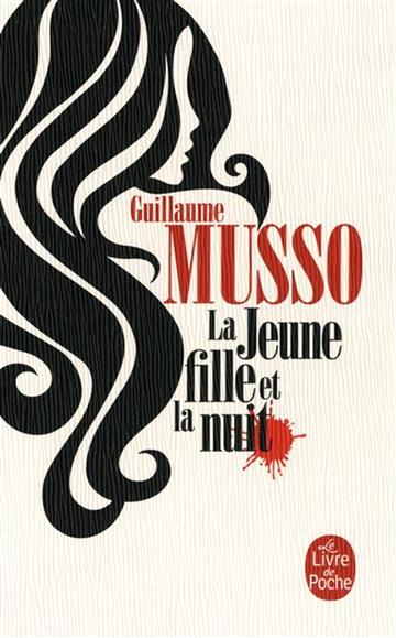 Knjiga La jeune fille et la nuit autora Guillaume Musso izdana 2019 kao meki uvez dostupna u Knjižari Znanje.