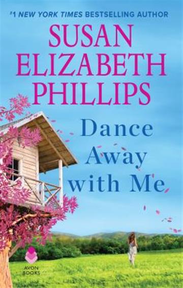 Knjiga Dance Away with Me autora Susan Elizabeth Phillips izdana 2021 kao meki uvez dostupna u Knjižari Znanje.