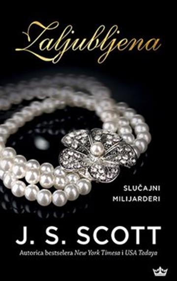 Knjiga Zaljubljena autora J.S. Scott izdana 2021 kao meki uvez dostupna u Knjižari Znanje.