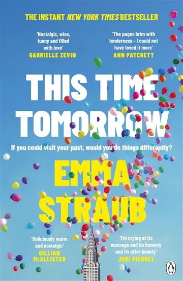 Knjiga This Time Tomorrow autora Emma Straub izdana 2023 kao meki uvez dostupna u Knjižari Znanje.