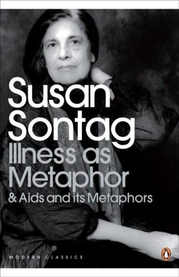 Knjiga Illness as Metaphor and AIDS and Its Met autora Susan Sontag izdana 2009 kao meki uvez dostupna u Knjižari Znanje.