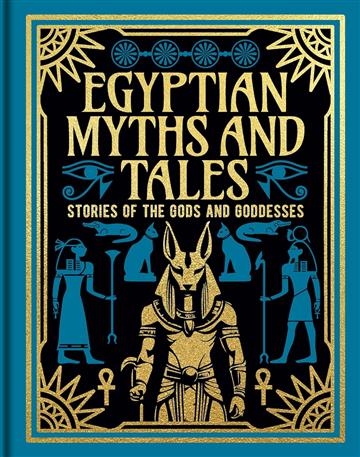 Knjiga Egyptian Myths and Tales autora Lewis Spence izdana 2025 kao tvrdi uvez dostupna u Knjižari Znanje.