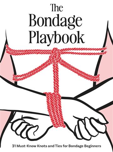 Knjiga Bondage Playbook autora  izdana 2025 kao tvrdi uvez dostupna u Knjižari Znanje.