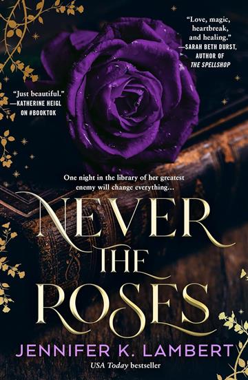 Knjiga Never the Roses autora Jennifer K. Lambert izdana 2026 kao meki uvez dostupna u Knjižari Znanje.