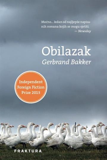 Knjiga Obilazak autora Gerbrand Bakker izdana 2016 kao tvrdi uvez dostupna u Knjižari Znanje.