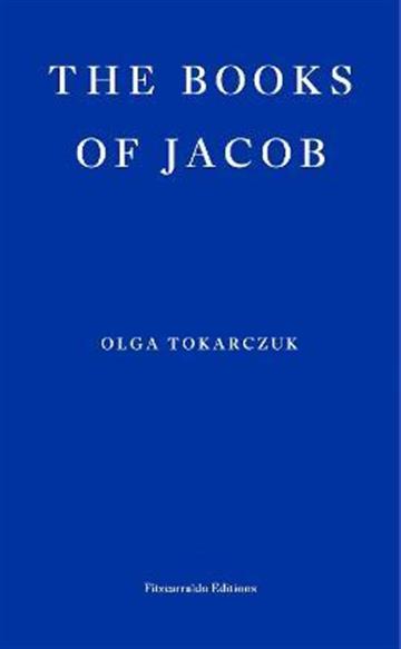 Knjiga Books of Jacob autora Olga Tokarczuk izdana 2021 kao meki uvez dostupna u Knjižari Znanje.