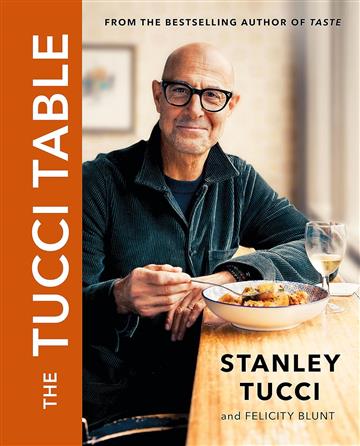 Knjiga Tucci Table autora Stanley Tucci izdana 2023 kao tvrdi uvez dostupna u Knjižari Znanje.
