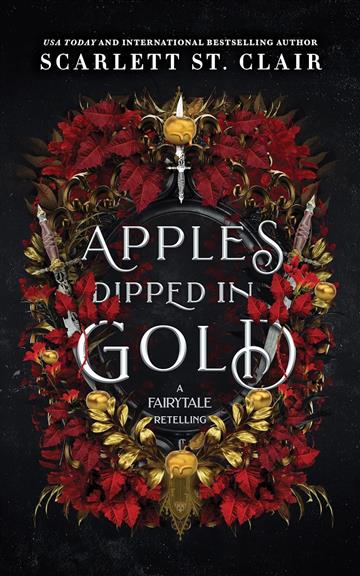 Knjiga Apples Dipped in Gold autora Scarlett St. Clair izdana 2024 kao meki uvez dostupna u Knjižari Znanje.