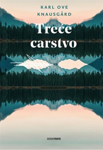 Knjiga Treće carstvo autora Karl Ove Knausgard izdana 2025 kao tvrdi uvez dostupna u Knjižari Znanje.