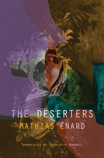 Knjiga Deserters autora Mathias Enard izdana 2025 kao  dostupna u Knjižari Znanje.