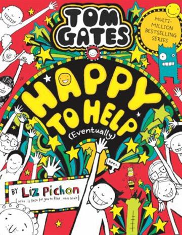 Knjiga Tom Gates #20: Happy to Help (eventually) HB autora Liz Pinchon izdana 2022 kao tvrdi uvez dostupna u Knjižari Znanje.