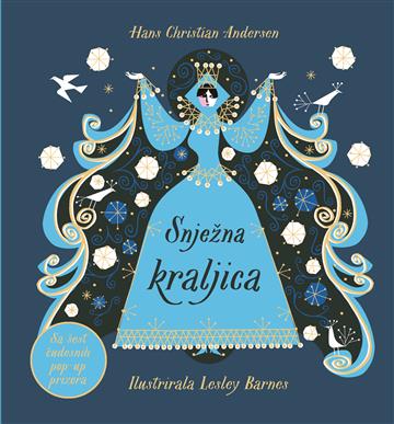 Knjiga Snježna kraljica autora Lesley Barnes izdana 2024 kao tvrdi uvez dostupna u Knjižari Znanje.