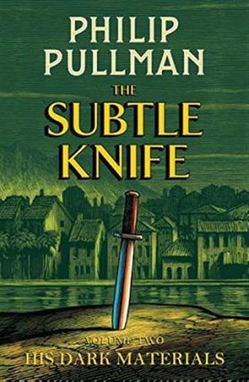Knjiga His Dark Materials 2: Subtle Knife autora Philip Pullman izdana 2017 kao meki uvez dostupna u Knjižari Znanje.