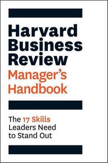 Knjiga Harvard Business Review: Manager's Handbook autora Harvard Business Rev izdana 2017 kao meki uvez dostupna u Knjižari Znanje.
