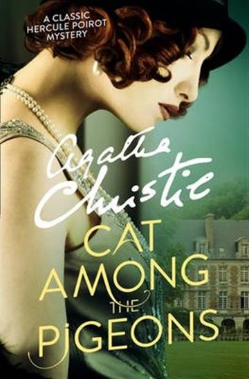 Knjiga Cat Among the Pigeons autora Agatha Christie izdana 2017 kao meki uvez dostupna u Knjižari Znanje.