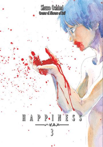 Knjiga Happiness, vol. 03 autora Shuzo Oshimi izdana 2017 kao meki uvez dostupna u Knjižari Znanje.