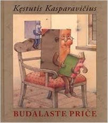 Knjiga Budalaste priče autora Kęstutis Kasparavičius izdana 2008 kao tvrdi uvez dostupna u Knjižari Znanje.