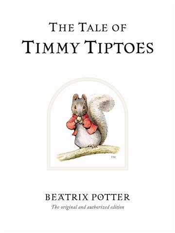 Knjiga Tale of Timmy Tiptoes autora Beatrix Potter izdana 2025 kao tvrdi dostupna u Knjižari Znanje.