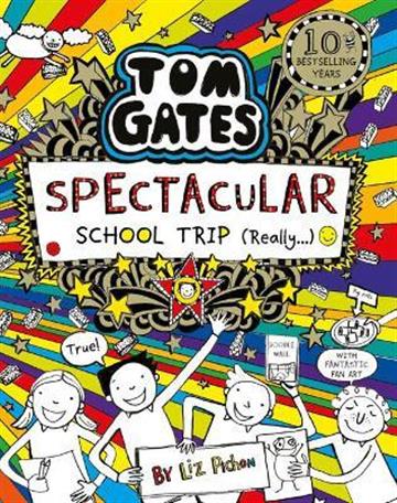 Knjiga Tom Gates: Spectacular School Trip (Really.) autora Liz Pichon izdana 2020 kao meki uvez dostupna u Knjižari Znanje.