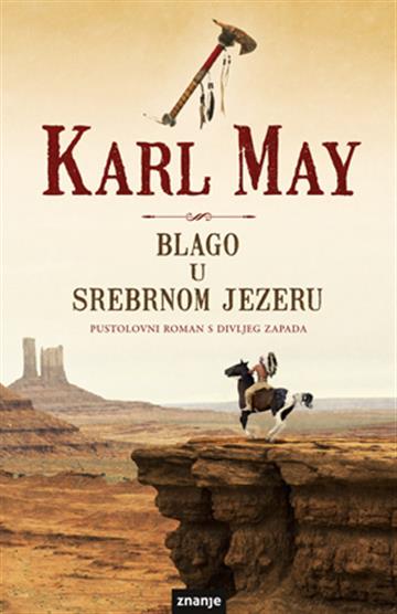 Knjiga Blago u srebrnom jezeru autora Karl May izdana  kao meki uvez dostupna u Knjižari Znanje.
