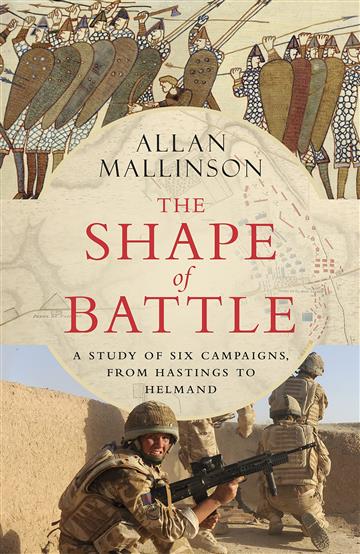 Knjiga The Shape of Battle autora Allan Mallinson izdana 2022 kao meki uvez dostupna u Knjižari Znanje.