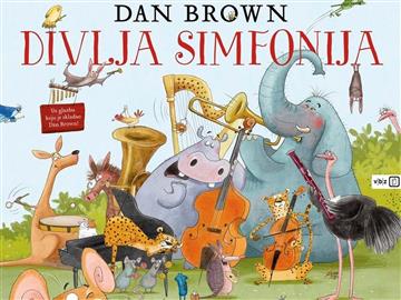 Knjiga Divlja simfonija autora Dan Brown izdana 2020 kao tvrdi uvez dostupna u Knjižari Znanje.