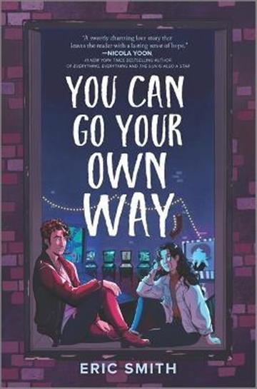 Knjiga You Can Go Your Own Way autora Eric Smith izdana 2022 kao tvrdi uvez dostupna u Knjižari Znanje.