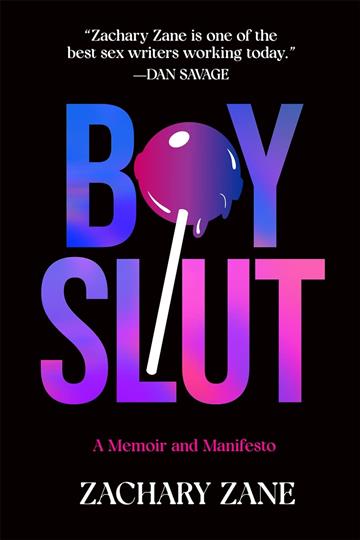 Knjiga Boyslut: Memoir and Manifesto autora Zachary Zane izdana 2023 kao tvrdi uvez dostupna u Knjižari Znanje.