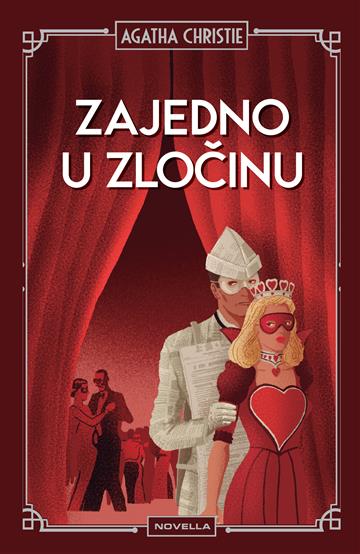 Knjiga Zajedno u zločinu autora Agatha Christie izdana 2025 kao tvrdi uvez dostupna u Knjižari Znanje.