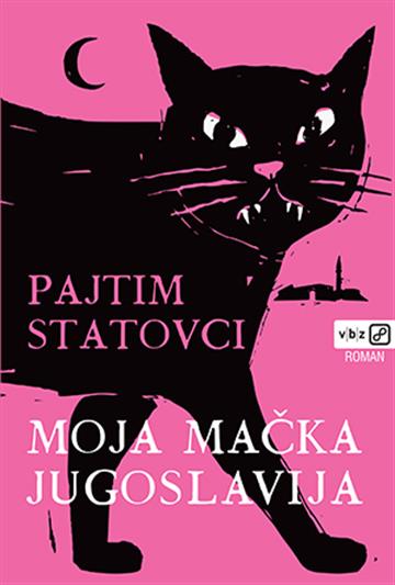 Knjiga Moja mačka Jugoslavija autora Pajtim Statovci izdana 2020 kao meki uvez dostupna u Knjižari Znanje.