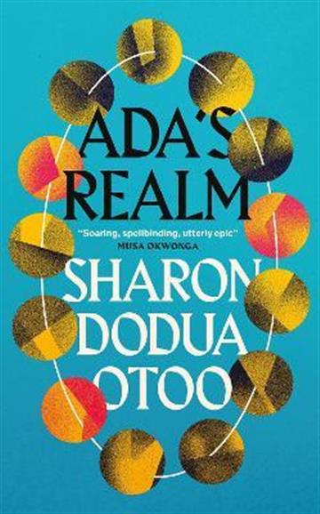 Knjiga Ada's Realm autora Sharon Dodua Otoo izdana 2023 kao meki uvez dostupna u Knjižari Znanje.
