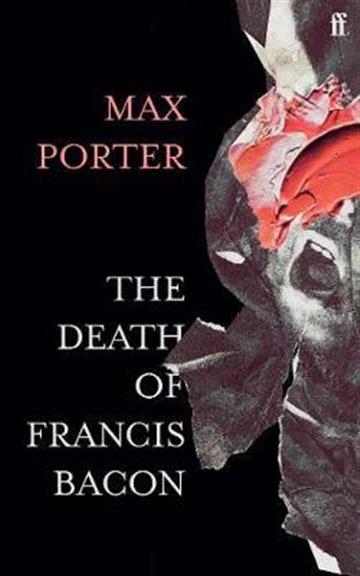 Knjiga Death of Francis Bacon autora Max Porter izdana 2021 kao tvrdi uvez dostupna u Knjižari Znanje.