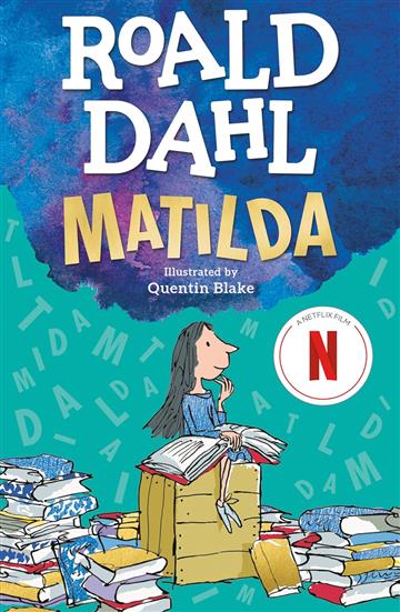Knjiga Matilda autora Roald Dahl ,  Quentin Blake izdana 2007 kao meki uvez dostupna u Knjižari Znanje.
