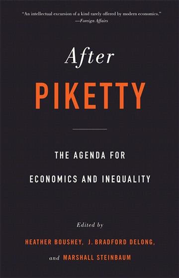 Knjiga After Piketty autora Heather Boushey  izdana 2019 kao meki uvez dostupna u Knjižari Znanje.