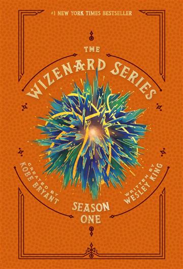 Knjiga Wizenard Series: Season One autora Wesley King , Kobe Bryant izdana 2020 kao meki uvez dostupna u Knjižari Znanje.