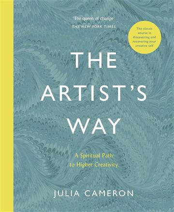Knjiga Artist's Way A Spiritual Path to Higher autora Julia Cameron izdana 2020 kao meki uvez dostupna u Knjižari Znanje.