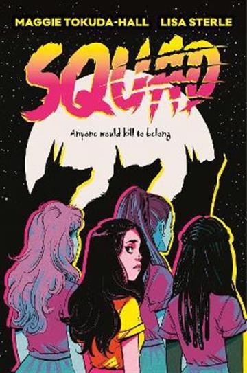 Knjiga Squad autora Maggie Tokuda-Hall izdana 2021 kao meki uvez dostupna u Knjižari Znanje.