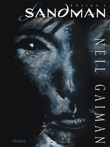 Knjiga Sandman: Knjiga treća autora Neil Gaiman, Mike Dringenberg izdana 2015 kao tvrdi uvez dostupna u Knjižari Znanje.