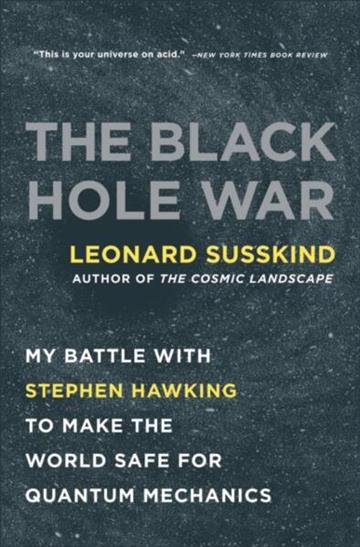 Knjiga Black Hole War autora Leonard Susskind izdana 2009 kao meki uvez dostupna u Knjižari Znanje.