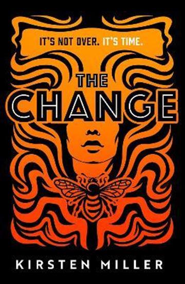 Knjiga Change autora Kirsten Miller izdana 2022 kao meki uvez dostupna u Knjižari Znanje.