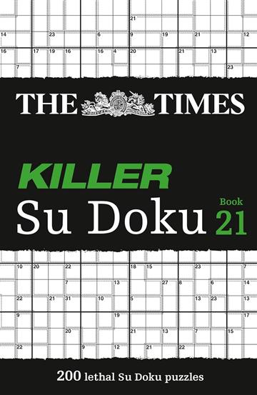 Knjiga Times Killer Su Doku Book 21 autora Collins izdana 2025 kao meki uvez dostupna u Knjižari Znanje.