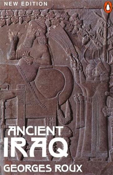 Knjiga Ancient Iraq 3E autora Georges Roux izdana 1992 kao meki uvez dostupna u Knjižari Znanje.