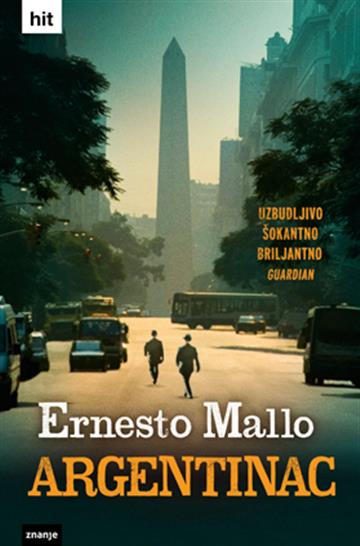 Knjiga Argentinac autora Ernesto Mallo izdana  kao tvrdi uvez dostupna u Knjižari Znanje.