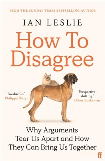 Knjiga How to Disagree autora Ian Leslie izdana 2022 kao meki uvez dostupna u Knjižari Znanje.