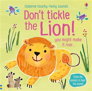 Knjiga Don't Tickle The Lion! autora Usborne izdana 2020 kao tvrdi uvez dostupna u Knjižari Znanje.