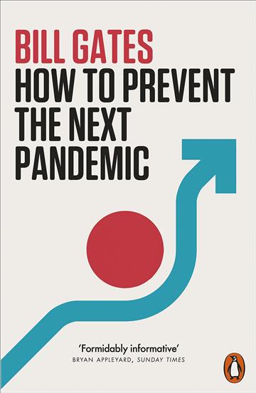 Knjiga How to Prevent the Next Pandemic autora Bill Gates izdana 2023 kao meki uvez dostupna u Knjižari Znanje.